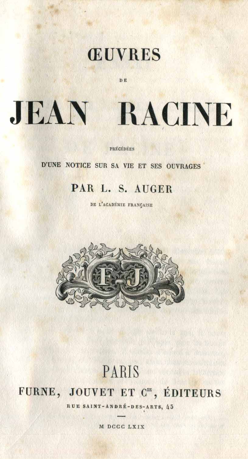 Oeuvres de Jean Racine. Précedées d